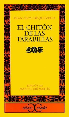 CHITON DE LAS TARABILLAS, EL (CLASICOS 243) | 9788470397998 | DE QUEVEDO, FRANCISCO | Llibreria Aqualata | Comprar libros en catalán y castellano online | Comprar libros Igualada