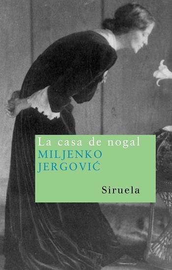 CASA DE NOGAL (NUEVOS TIEMPOS 106) | 9788498410549 | JERGOVIC, MILJENKO | Llibreria Aqualata | Comprar llibres en català i castellà online | Comprar llibres Igualada