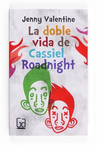 DOBLE VIDA DE CASSIEL ROADNIGTH, LA | 9788466134064 | VALENTINE, JENNY | Llibreria Aqualata | Comprar llibres en català i castellà online | Comprar llibres Igualada