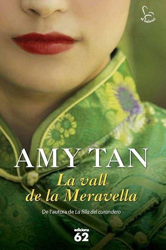 VALL DE LA MERAVELLA, LA | 9788429770063 | TAN, AMY | Llibreria Aqualata | Comprar llibres en català i castellà online | Comprar llibres Igualada