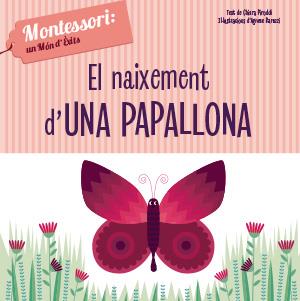 NAIXEMENT D'UNA PAPALLONA, EL (VVKIDS) | 9788468261751 | PIRODDI | Llibreria Aqualata | Comprar llibres en català i castellà online | Comprar llibres Igualada