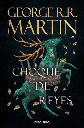 CHOQUE DE REYES (CANCIÓN DE HIELO Y FUEGO 2) | 9788466374941 | R.R. MARTIN, GEORGE | Llibreria Aqualata | Comprar llibres en català i castellà online | Comprar llibres Igualada