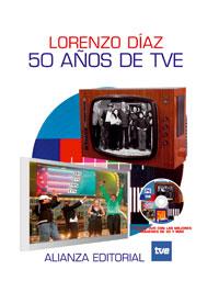 50 AÑOS DE TVE | 9788420647463 | DIAZ, LORENZO | Llibreria Aqualata | Comprar libros en catalán y castellano online | Comprar libros Igualada