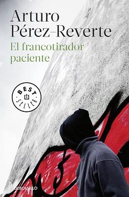 FRANCOTIRADOR PACIENTE, EL | 9788490626573 | PÉREZ-REVERTE, ARTURO | Llibreria Aqualata | Comprar llibres en català i castellà online | Comprar llibres Igualada