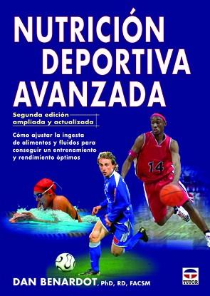 NUTRICIÓN DEPORTIVA AVANZADA | 9788479029470 | BENARDOT, DAN | Llibreria Aqualata | Comprar llibres en català i castellà online | Comprar llibres Igualada