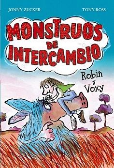 MONSTRUOS DE INTERCAMBIO. ROBIN Y VOXY | 9788467840742 | ZUCKER, JONNY | Llibreria Aqualata | Comprar llibres en català i castellà online | Comprar llibres Igualada