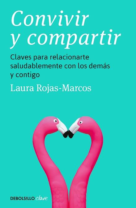 CONVIVIR Y COMPARTIR | 9788466370011 | ROJAS-MARCOS, LAURA | Llibreria Aqualata | Comprar llibres en català i castellà online | Comprar llibres Igualada