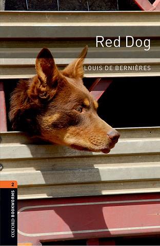 RED DOG (OXFORD BOOKWORMS 2 MP3 PACK) | 9780194204330 | BERNIÈRES, LOUISE | Llibreria Aqualata | Comprar llibres en català i castellà online | Comprar llibres Igualada