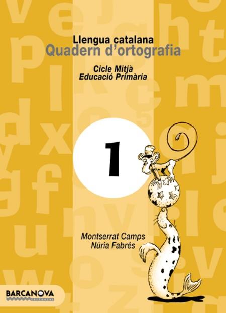 ESPIADIMONIS QUADERN D'ORTOGRAFIA 1 | 9788448908751 | CAMPS, MONTSERRAT | Llibreria Aqualata | Comprar libros en catalán y castellano online | Comprar libros Igualada