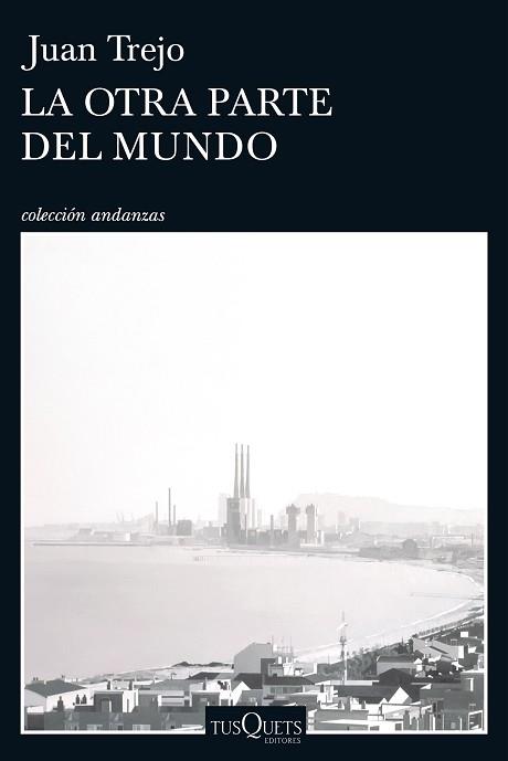 OTRA PARTE DEL MUNDO, LA | 9788490664001 | TREJO, JUAN | Llibreria Aqualata | Comprar llibres en català i castellà online | Comprar llibres Igualada