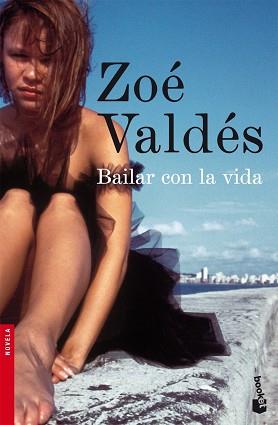 BAILAR CON LA VIDA (BOOKET 2067) | 9788408072447 | VALDES, ZOE | Llibreria Aqualata | Comprar libros en catalán y castellano online | Comprar libros Igualada