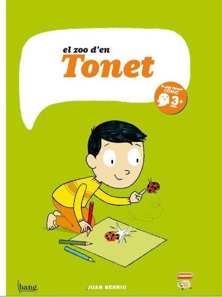 ZOO D'EN TONET, EL | 9788415051343 | BERRIO, JUAN | Llibreria Aqualata | Comprar llibres en català i castellà online | Comprar llibres Igualada