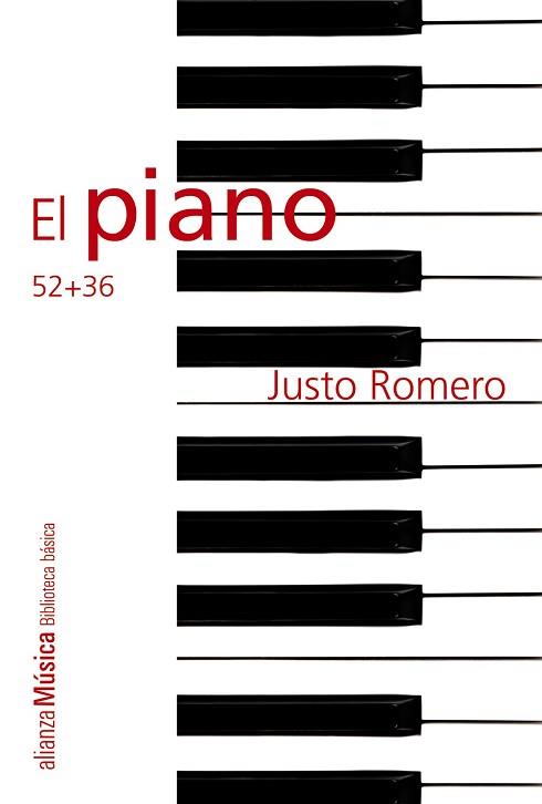 PIANO, EL: 52 + 36 | 9788420693378 | ROMERO, JUSTO | Llibreria Aqualata | Comprar llibres en català i castellà online | Comprar llibres Igualada