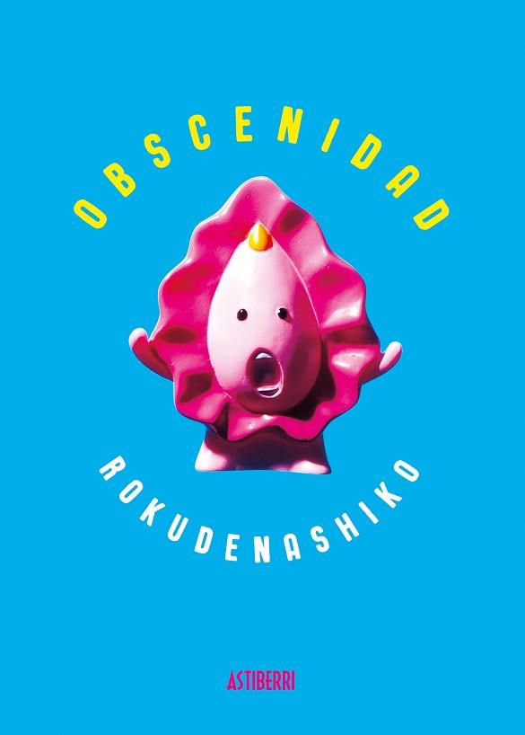 OBSCENIDAD | 9788416880782 | ROKUDENASHIKO | Llibreria Aqualata | Comprar llibres en català i castellà online | Comprar llibres Igualada