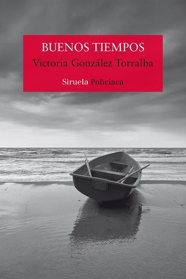 BUENOS TIEMPOS | 9788419419880 | GONZÁLEZ TORRALBA, VICTORIA | Llibreria Aqualata | Comprar llibres en català i castellà online | Comprar llibres Igualada