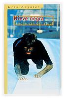 NIEVE NEGRA (GRAN ANGULAR 248) | 9788467500134 | VAN DER VLUGT, SIMONE | Llibreria Aqualata | Comprar llibres en català i castellà online | Comprar llibres Igualada