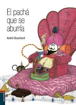 PACHÁ QUE SE ABURRÍA, EL | 9788414005477 | BOUCHARD, ANDRÉ | Llibreria Aqualata | Comprar llibres en català i castellà online | Comprar llibres Igualada