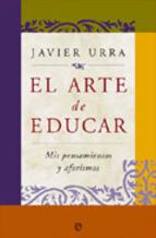 ARTE DE EDUCAR, EL (BOLSILLO 119) | 9788499700205 | URRA, JAVIER | Llibreria Aqualata | Comprar libros en catalán y castellano online | Comprar libros Igualada