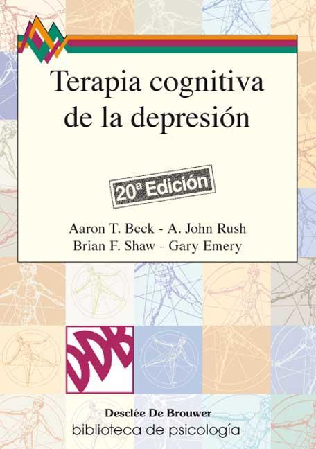 TERAPIA COGNITIVA DE LA DEPRESION (BIB. PSICOLOGIA 21) | 9788433006264 | BECK, AARON T. | Llibreria Aqualata | Comprar llibres en català i castellà online | Comprar llibres Igualada