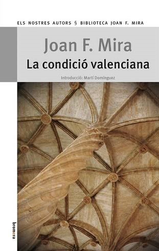CONDICIÓ VALENCIANA, LA | 9788490260340 | MIRA CASTERÀ, JOAN FRANCESC | Llibreria Aqualata | Comprar llibres en català i castellà online | Comprar llibres Igualada
