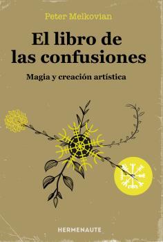 LIBRO DE LAS CONFUSIONES, EL | 9788412081954 | MELKOVIAN, PETER | Llibreria Aqualata | Comprar llibres en català i castellà online | Comprar llibres Igualada