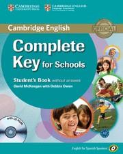 COMPLETE KEY FOR SCHOOLS FOR SPANISH SPEAKERS STUDENT'S BOOK WITHOUT ANSWERS WIT | 9788483237120 | MCKEEGAN, DAVID | Llibreria Aqualata | Comprar llibres en català i castellà online | Comprar llibres Igualada