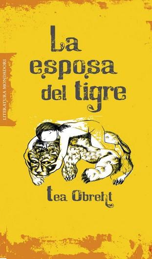 ESPOSA DEL TIGRE, LA (MONDADORI 477) | 9788439722441 | OBREHT, TEA | Llibreria Aqualata | Comprar libros en catalán y castellano online | Comprar libros Igualada