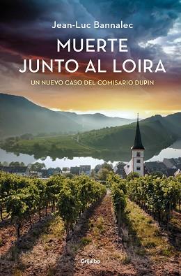 MUERTE JUNTO AL LOIRA (COMISARIO DUPIN 12) | 9788425366130 | BANNALEC, JEAN-LUC | Llibreria Aqualata | Comprar llibres en català i castellà online | Comprar llibres Igualada