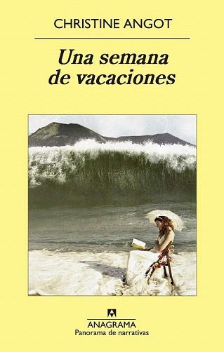 UNA SEMANA DE VACACIONES | 9788433978851 | ANGOT, CHRISTINE | Llibreria Aqualata | Comprar libros en catalán y castellano online | Comprar libros Igualada