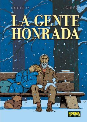 GENTE HONRADA, LA | 9788467908060 | DURIEUX / GIBRAT | Llibreria Aqualata | Comprar libros en catalán y castellano online | Comprar libros Igualada