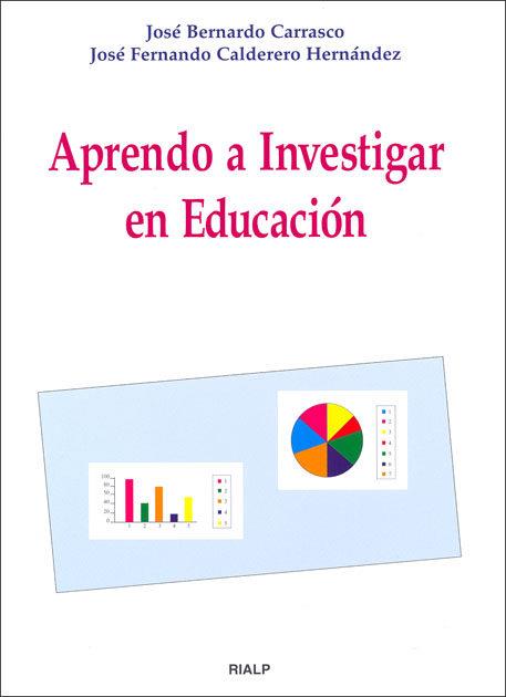 APRENDO A INVESTIGAR EN EDUCACION | 9788432133183 | BERNARDO, JOSE /  CALDERERO, JOSE FERNANDO | Llibreria Aqualata | Comprar llibres en català i castellà online | Comprar llibres Igualada