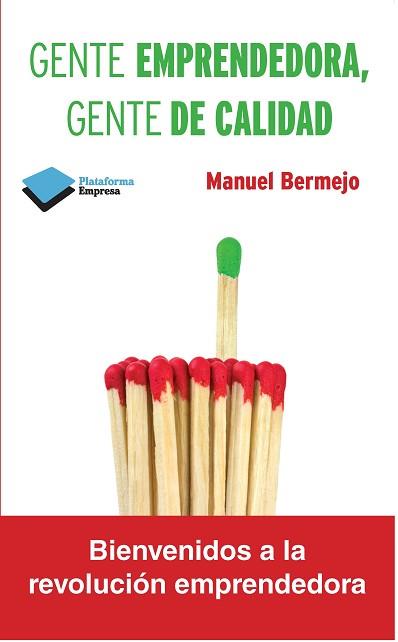 GENTE EMPRENDEDORA GENTE DE CALIDAD | 9788415750482 | BERMEJO, MANUEL | Llibreria Aqualata | Comprar llibres en català i castellà online | Comprar llibres Igualada