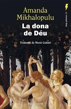 DONA DE DÉU, LA | 9788419206268 | MIKHALOPULU, AMANDA | Llibreria Aqualata | Comprar llibres en català i castellà online | Comprar llibres Igualada