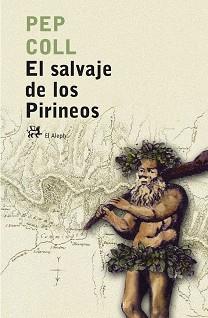 SALVAJE DE LOS PIRINEOS, EL (MODERNOS Y CLASICOS 228) | 9788476697283 | COLL, PEP | Llibreria Aqualata | Comprar llibres en català i castellà online | Comprar llibres Igualada