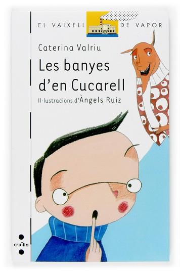 BANYES D'EN CUCARELL, LES (VV BLANC 57) | 9788466114363 | VALRIU, CATERINA | Llibreria Aqualata | Comprar libros en catalán y castellano online | Comprar libros Igualada