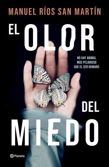 OLOR DEL MIEDO, EL | 9788408276593 | RÍOS SAN MARTÍN, MANUEL | Llibreria Aqualata | Comprar llibres en català i castellà online | Comprar llibres Igualada