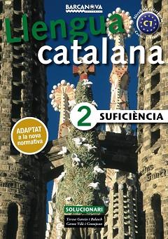 SUFICIÈNCIA 2. SOLUCIONARI - EDICIÓ 2017 | 9788448943646 | GARCIA BALASCH, TERESA / VILÀ COMAJOAN, CARME | Llibreria Aqualata | Comprar llibres en català i castellà online | Comprar llibres Igualada