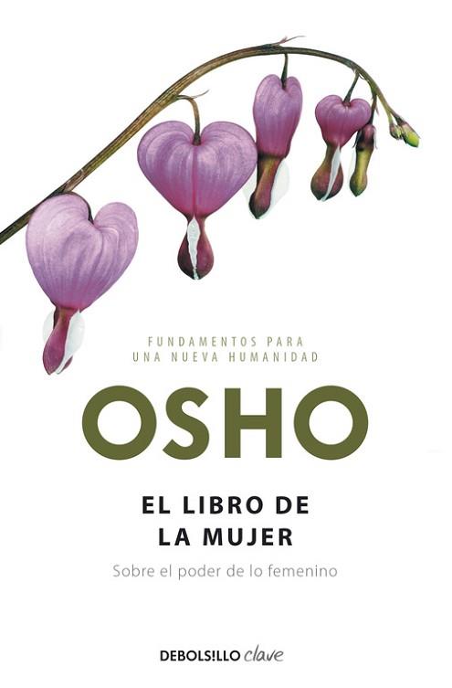 LIBRO DE LA MUJER, EL (CLAVE) | 9788499089003 | OSHO | Llibreria Aqualata | Comprar llibres en català i castellà online | Comprar llibres Igualada