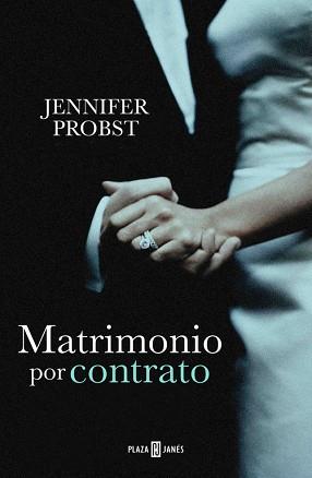 MATRIMONIO POR CONTRATO | 9788401342301 | PROBST, JENNIFER | Llibreria Aqualata | Comprar libros en catalán y castellano online | Comprar libros Igualada