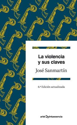 VIOLENCIA Y SUS CLAVES, LA | 9788434407220 | SANMARTÍN, JOSÉ | Llibreria Aqualata | Comprar llibres en català i castellà online | Comprar llibres Igualada