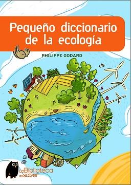 PEQUEÑO DICCIONARIO DE ECOLOGIA (BIBLIOTECA DEL SABER) | 9788497543965 | GODARD, PHILIPPE | Llibreria Aqualata | Comprar llibres en català i castellà online | Comprar llibres Igualada