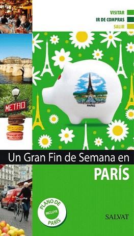 PARIS (UN GRAN FIN DE SEMANA ED. 2011) | 9788421685389 | Llibreria Aqualata | Comprar libros en catalán y castellano online | Comprar libros Igualada