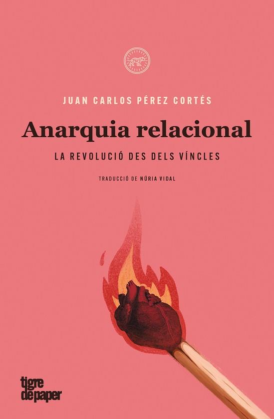 ANARQUIA RELACIONAL | 9788418705144 | PÉREZ CORTÉS, JUAN CARLOS | Llibreria Aqualata | Comprar llibres en català i castellà online | Comprar llibres Igualada