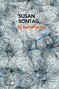 BENEFACTOR, EL (CONTEMPORANEA 610/1) | 9788483464199 | SONTAG, SUSAN | Llibreria Aqualata | Comprar llibres en català i castellà online | Comprar llibres Igualada