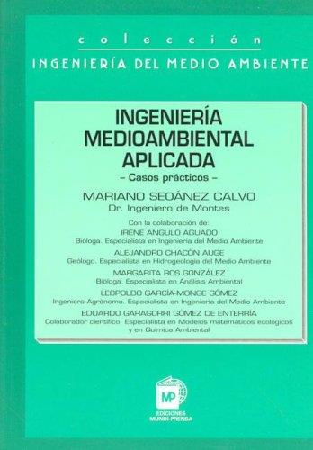 INGENIERIA MEDIOAMBIENTAL APLICADA CASOS PRACTICOS | 9788471147066 | SEOANEZ CALVO, MARIANO | Llibreria Aqualata | Comprar llibres en català i castellà online | Comprar llibres Igualada