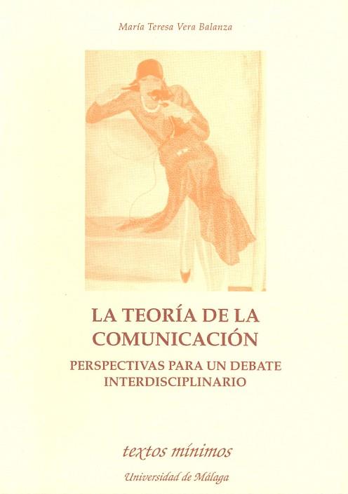 TEORIA DELA COMUNICACION.PERSPECTIVAS PARA UN DEBA | 9788474962888 | Llibreria Aqualata | Comprar llibres en català i castellà online | Comprar llibres Igualada