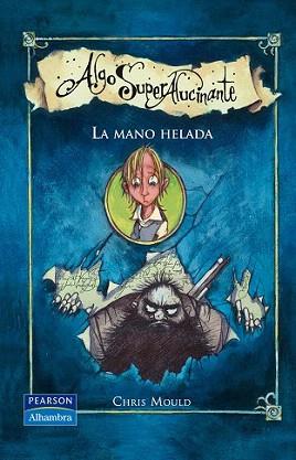 MANO HELADA, LA | 9788420555454 | MOULD, CHRIS | Llibreria Aqualata | Comprar llibres en català i castellà online | Comprar llibres Igualada