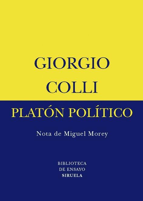 PLATÓN POLÍTICO | 9788498412253 | COLLI, GIORGIO | Llibreria Aqualata | Comprar llibres en català i castellà online | Comprar llibres Igualada
