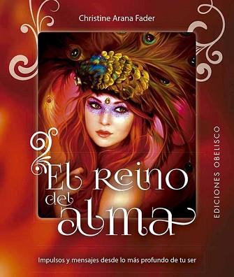 REINO DEL ALMA, EL (LIBRO + 43 CARTAS) | 9788491117674 | ARANA FADER, CHRISTINE | Llibreria Aqualata | Comprar llibres en català i castellà online | Comprar llibres Igualada