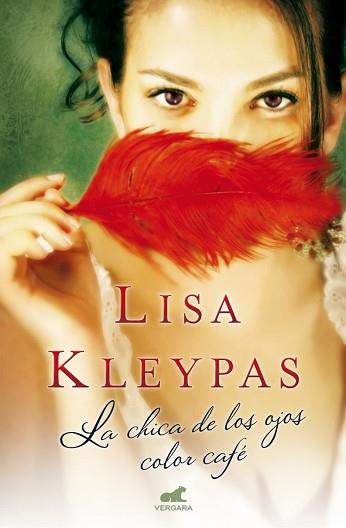 CHICA DE LOS OJOS COLOR CAFÉ, LA | 9788415420903 | KLEYPAS, LISA | Llibreria Aqualata | Comprar llibres en català i castellà online | Comprar llibres Igualada